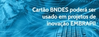 EMBRAPII e BNDES assinam acordo para fomentar inovação